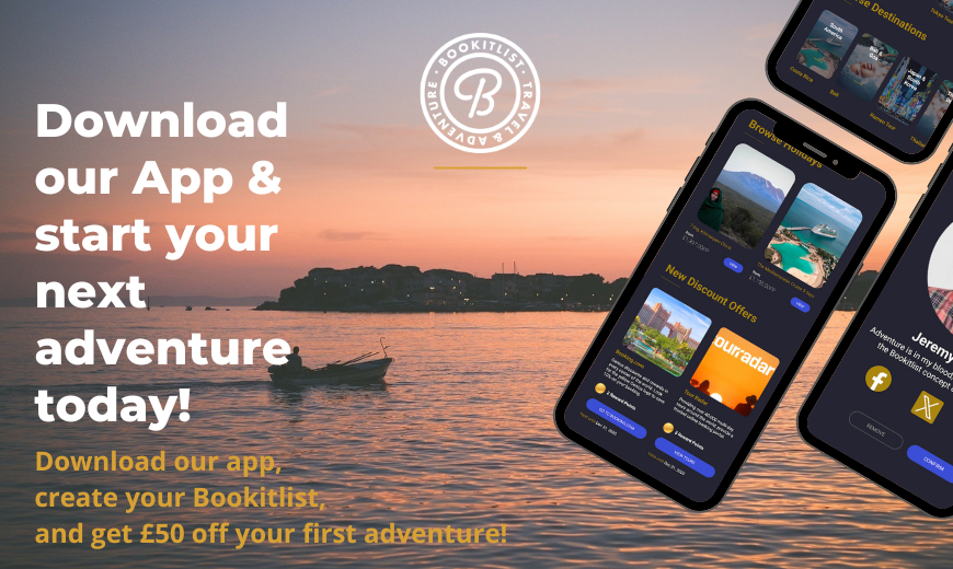 Download our App create your Bookitlist and get 50 off your first adventure 2
